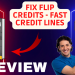 Fix Flip Credit – Fast Credit Lines Review – Don’t Buy Without Your Bonuses ⚠️