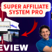 Super Affiliate System PRO Review – Don’t Buy Without Your Bonuses ⚠️